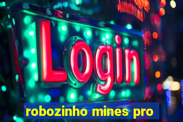 robozinho mines pro